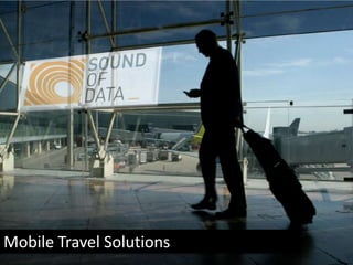 Mobile Travel Solutions
 