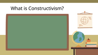Constructivist Theory and the Teaching of Social Studies.pptx