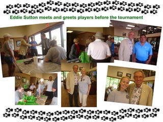 Eddie Sutton meets and greets players before the tournament   