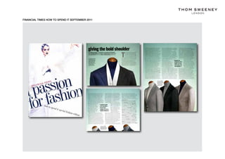 FINANCIAL TIMES HOW TO SPEND IT SEPTEMBER 2011
 