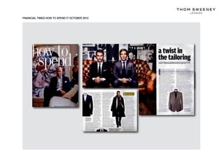 FINANCIAL TIMES HOW TO SPEND IT OCTOBER 2010
 