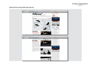 ONLINE ARTICLES: WALLPAPER.COM JUNE 2011
 