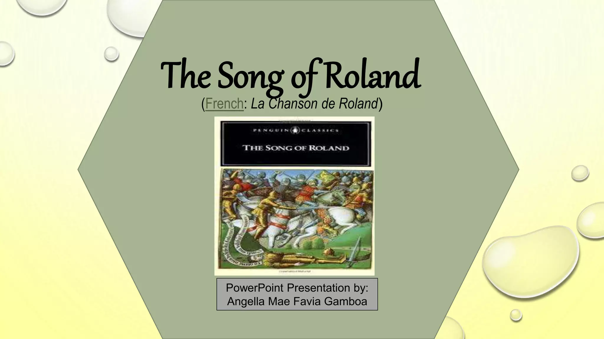 The Song of Roland ( An 11th-century Epic Poem of France ) | PPTX
