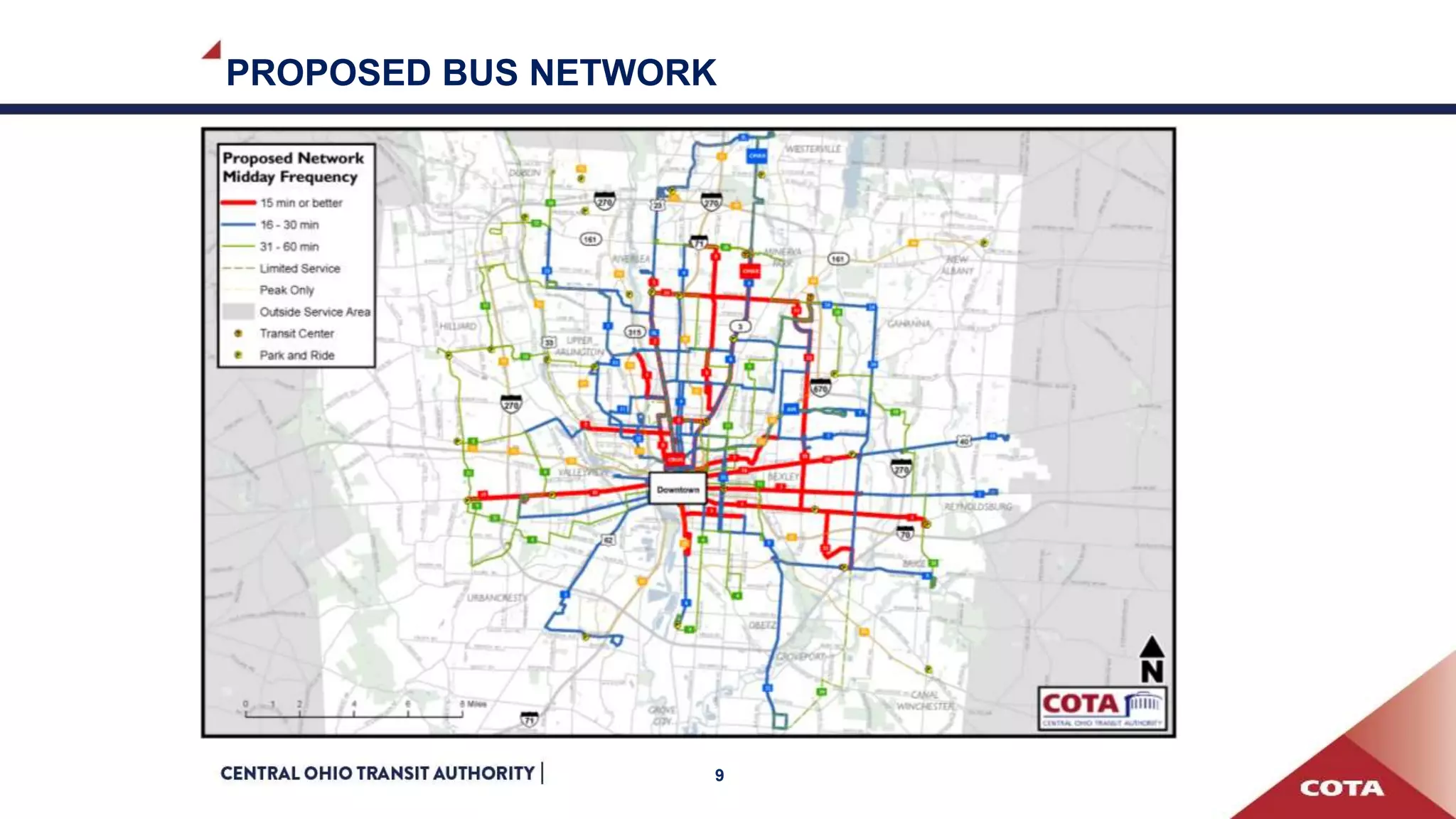 PROPOSED BUS NETWORK
9
 