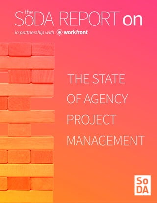 THESTATE
OFAGENCY
PROJECT
MANAGEMENT
in partnership with
 
