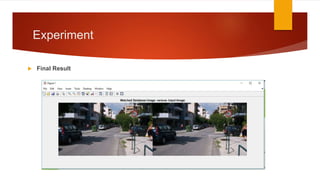 Experiment
 Final Result
 