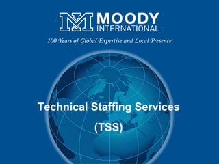 Technical Staffing Services (TSS) 