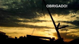 OBRIGADO!
 