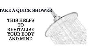 THIS HELPS
TO
REVITALISE
YOUR BODY
AND MIND
 