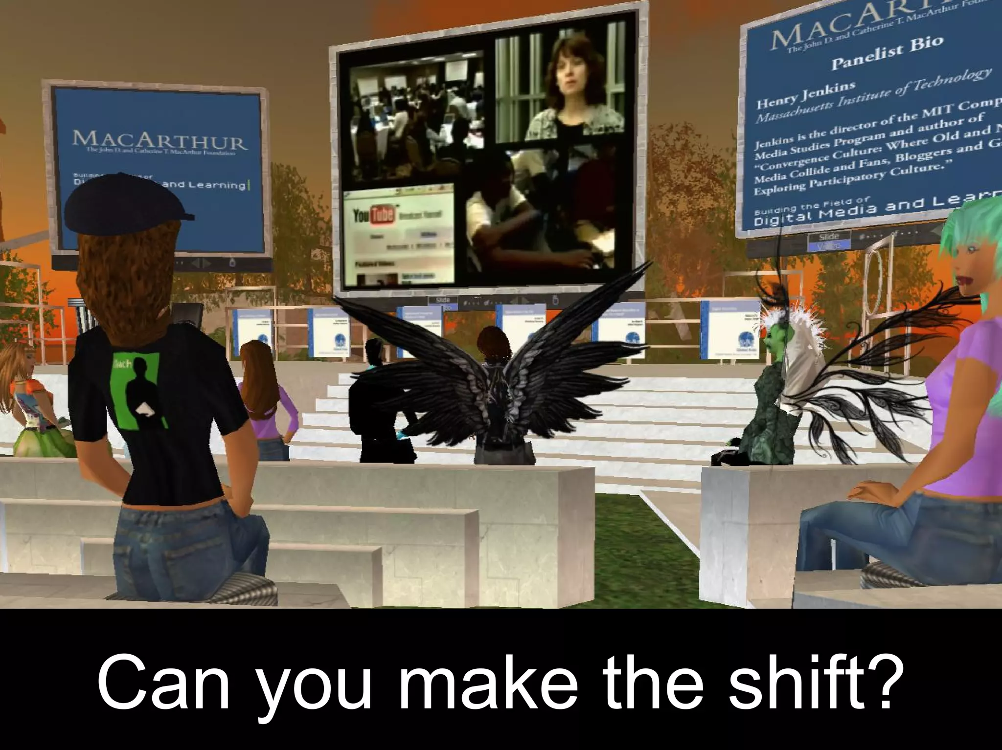 Can you make the shift?
 