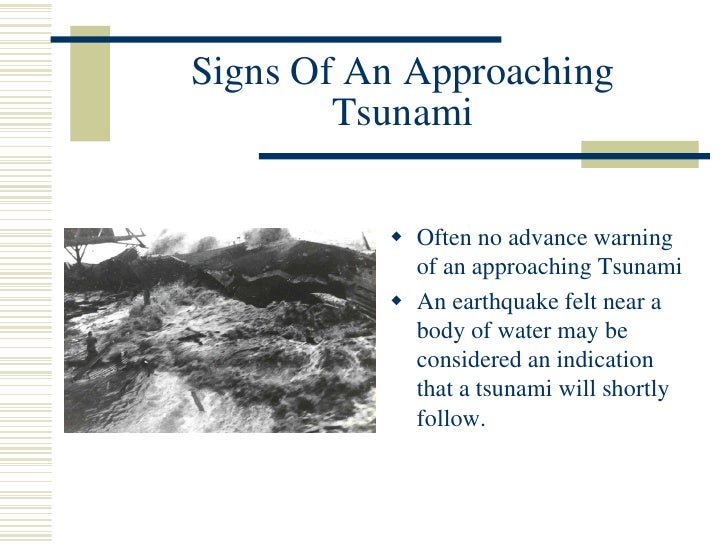 What is a tsunami warning sign that occurs near the epicenter