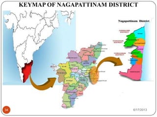 KEYMAP OF NAGAPATTINAM DISTRICT
6/17/201334
 