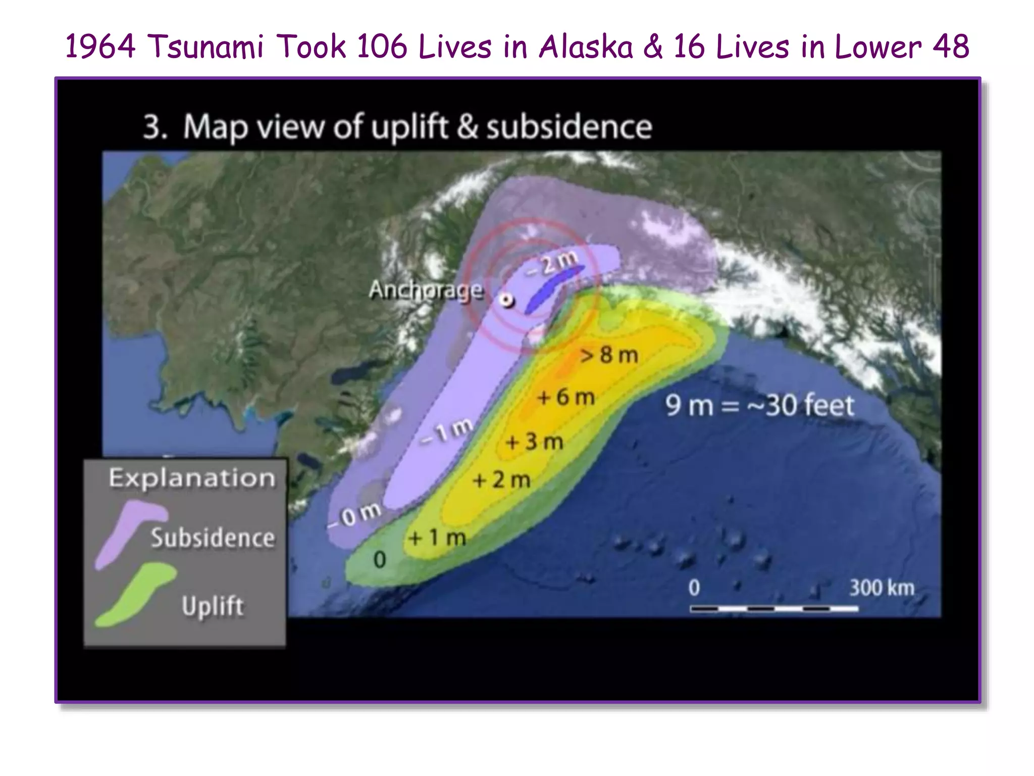 1964 Tsunami Took 106 Lives in Alaska & 16 Lives in Lower 48
 