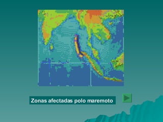 Zonas afectadas polo maremoto  
