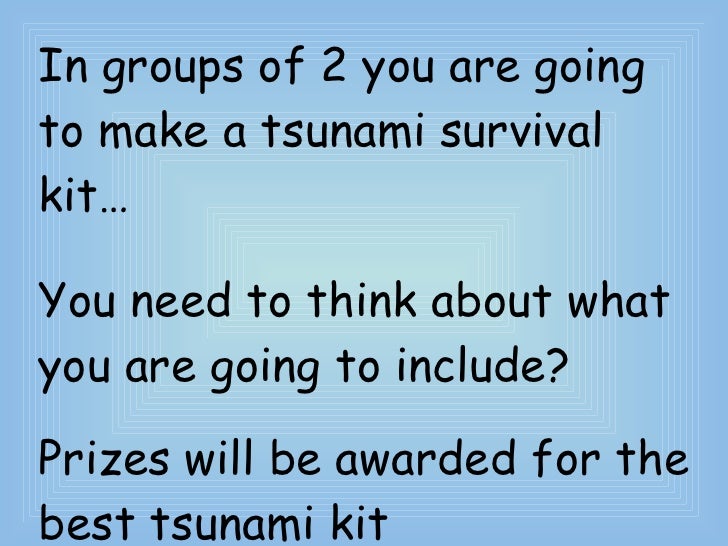 Tsunami Survival Kit