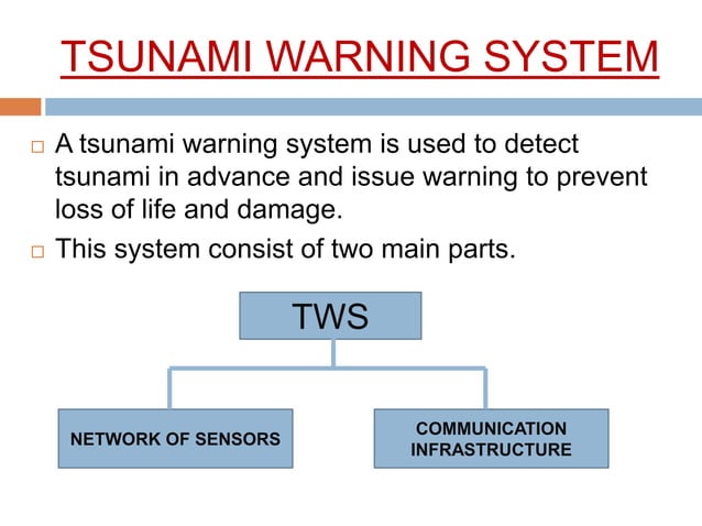 Earthquake and tsunami warning system etws