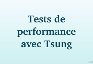 Tests de performance avec Tsung