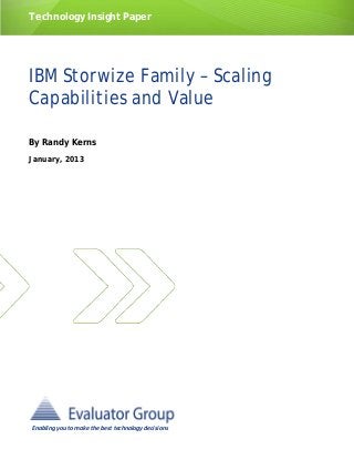 IBM Storwize Family – Scaling Capabilities and Value