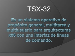 TSX-32

 
