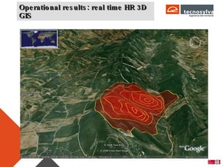 Operational results: real time HR 3D GIS 