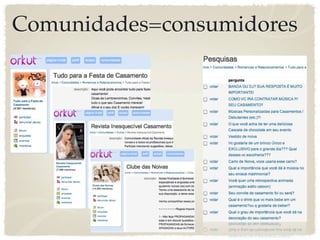Comunidades=consumidores
 