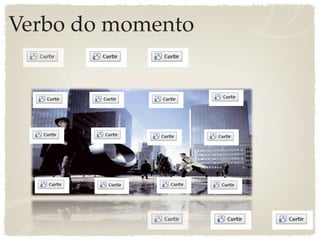 Verbo do momento
 