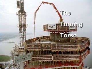 The  Turning  Torso 