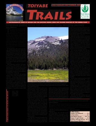 Toiyabe

                                                                                                                                                  trails
                                                                                                                             MMERT                                                                   July-August-september 2009
Ragged Peak, Young Lakes, Yosemite. Photo: K. Morey
                                                                                                                          SU      I
                                                                                                                      S




                                                                                                                                             M
IT’




                                                                                                                                             E!
                                                                                                                      environmental news of nevada and the eastern sierra from the toiyabe chapter of the sierra club


                                                      Omnibus public lands bill completes long, winding journey
                                                      By Don Wolfensberger



                                                      T
                                                                                                                                                                                                                                                                page Congressional Research Service sum-




                                                                                                                                                                                                                                        Photos: Bryce Wheeler
                                                              he saga of the omnibus public                                                                                                                                                                     mary.) The Majority Leader easily won two
                                                              lands bill that President Ba-                                                                                                                                                                     cloture motions to prevent filibusters, “filled
                                                              rack Obama signed into law                                                                                                                                                                        the amendment tree” to prevent anyone else
                                                      in late March has been compared by                                                                                                                                                                        from offering amendments, and handily won
                                                      at least one Congress watcher to a                                                                                                                                                                        final passage, 73-21, on Jan. 15.
                                                      long and slow-moving wagon train.                                                                                                                                                                           When the omnibus measure came to the
                                                                                                                                                                                                                                                                House, the leadership decided to bring it up
                                                      On the day that it finally cleared the
                                                                                                                                                                                                                                                                under the suspension process, even though it
                                                      House, Natural Resources Chair-                                                                                                                                                                           violated Democratic Caucus Rule 38 “guide-
                                                      man Nick Rahall (D-W.Va.) told his                                                                                                                                                                        lines” against considering under suspension
                                                      colleagues that “the road leading us                                                                                                                                                                      “major legislation” or bills that “make or
                                                      here today has been a long one and it                                                                                                                                                                     authorize appropriations in excess of $100
                                                      has contained a few twists and turns                                                                                                                                                                      million.” Under that rule, however, all that is
                                                      along the way.”                                                                                                                                                                                           needed to waive the guideline is clearance by
                                                        He should know. He and Senate En-                                                                                                                                                                       the Democratic Steering Committee.
                                                      ergy and Natural Resources Chairman                                                                                                                                                                         The majority leadership chose the sus-
                                                      Jeff Bingaman (D-N.M.) were the wagon                                                                                                                                                                     pension route to avoid any troublesome
                                                      masters and at times must have felt like they                                                                                                                                                             amendments that might torpedo the package
                                                      were doubling as a 20-mule team, pulling                                                                                                                                                                  and cause it to be sent back to the Senate.
                                                      all 160 wagons. On the one hand, their deft                                                                                                                                                               However, Rahall found it necessary at the last
                                                      procedural maneuvering out of legislative                                                                                                                                                                 minute to attach several amendments to win
                                                      box canyons was a sight to behold. On                                                                                                                                                                     over more votes. (Only a bill’s majority floor
                                                      the other, it was not a particularly pretty                                                                                                                                                               manager can amend a suspension bill.) De-
                                                      picture from an open-and-orderly-process                                                                                                                                                                  spite these tweaks, the bill still fell two votes
                                                      standpoint.                                                                                                                                                                                               short of the two-thirds needed to pass.
                                                        What ultimately saved the 1,218-page,                                                                                                                                                                     Ordinarily, if a bill fails under suspension
                                                      $5.5 billion authorization bill (not a                                                                                                                                                                    but has majority support, it is taken to the
                                                      spending bill) was the fact that so many                                                                                                                                                                  House Rules Committee for a special rule
                                                      Representatives and Senators of both par-                                                                                                                                                                 that allows the bill to be reconsidered and
                                                      ties had spent so much time and effort on                                                                                                                                                                 passed by majority vote. However, in this
                                                      the multitude of projects in the legislation                                                                                                                                                              instance, the leadership did not want to risk
                                                                                                                                                                                               efforts were thwarted by Coburn and died
                                                      (roughly half to each party).                                                                                                                                                                             having a minority amendment adopted in a
                                                                                                                                                                                               aborning.
                                                        It all began routinely in the previous                                                                                                                                                                  motion to recommit the bill with instructions
                                                                                                                                                                                                 When the current Congress convened in
                                                      Congress when a host of individual public                                                                                                                                                                 (something the Rules Committee cannot
                                                                                                                                                                                               January, Bingaman again introduced his
                                                      lands bills — designating wilderness areas,                                                                                                                                                               prohibit).
                                                                                                                                                                                               Omnibus Public Land Management Act,
                                                      wild and scenic rivers, hiking trails, heritage                                                                                                                                                             Instead, House leaders prevailed on Reid
                                                      areas, water projects, and historic preserva-                                                                                                                                                             to use a House-passed shell bill — a six-
                                                      tion initiatives — were reported and began                                                                                                                                                                page measure authorizing grants to acquire
                                                      working their way through the process. The                                                  Part of wilderness at last! Thanks to the Boxer-McKeon bill increasing wilderness in California,              and protect Revolutionary and 1812 war
                                                      House had passed roughly 70 of these over                                                   a bill that became part of the Omnibus Public Lands Bill, we can look forward to enjoying the                 battlefields — and offer the 1,218-page
                                                      the course of the 110th Congress under the                                                  dazzling springtime display of buttercups in Glass Creek Meadow for many years to come. White                 omnibus lands bill as a substitute. In that
                                                      suspension of the rules process. (There is no                                               Wing peak in background.                                                                                      way, when the bill came back to the House
                                                      such thing as a “suspension calendar.”) The                                                 suspension process, which is used for small, with all 160 House and Senate projects left                      from the Senate, the House could simply
                                                                                                                                                  noncontroversial matters, permits just 40 over from last year, plus a few unrelated                           adopt a special rule to concur in the Senate
                                                                                                                                                  minutes of debate, allows no amendments items from another omnibus bill that Major-                           amendment without further amendments or
                                                                                                                           Non-Profit Org.


                                                                                                                           Permit No. 356
                                                                                                                           Reno, Nevada
                                                                                                                            U.S. Postage
                                                        Sierra Club, Toiyabe Chapter, P.O. Box 8096, Reno, NV 89507




                                                                                                                                                  and requires a two-thirds vote for passage. ity Leader Harry Reid (D-Nev.) was unable                         motion to recommit, thereby sending the
                                                                                                                               PAID




                                                                                                                                                  That means suspension measures must have to pass in 2008. The bill was brought to the                         bill straight to the president.
                                                                                                                                                  bipartisan backing. (Roughly 80 percent Senate floor without the benefit of a com-                              This time Reid did let Coburn offer six
                                                                                                                                                  of all laws enacted by Congress originate mittee vote or report. (The closest thing to a                      amendments, one of which was adopted,
                                                                                                                                                  under the House suspension process.)               committee report publicly available is a 71-               See page 12, Omnibus Bill
                                                                                                                                                    The Senate committee had reported
                                                                                                                                                  another 90 individual bills. But all were    Nevada ORV registration and commission passes
                                                                                                                                                  blocked by “holds” placed on them by By Dennis Ghiglieri



                                                                                                                                                                                               I
                                                                                                                                                  Sen. Tom Coburn (R-Okla.), who objected                 n a mixed bag for conservationists, a complex registration bill for “off-
                                                                                                                                                  to considering such measures under the
                                                                                                                                                  traditional unanimous consent procedure,
                                                                                                                                                                                                          highway vehicles” (OHV, or off-road vehicles (ORV)) became law when
                                                                                                                                                  which allows for no debate or amendments.               SB 394 received a two-thirds majority vote in the Nevada legislature to
                                                                                                                                                  Coburn was concerned about the cumula-             override the earlier veto by Governor Gibbons.
                                                                                                                                                  tive costs involved (when the authorizations         The bill was heavily lobbied for by some See page 12, OHV bill
                                                                                                                                                  are later funded through the appropriations        OHV groups.                                   In this issue...
                                                                                                                                                  process, which he said was inevitable) and           On the positive side, the bill requires
                                                                                                                                                                                                                                                   Chapter and National ...........2–3
                                                                                                                                                  about a variety of issues affecting private- that OHVs (ATVs, motorcycles, snow- Conservation.........................6–7
                                                                                                                                                  property rights.                                   mobiles, etc.) be licensed. The legislation
                                                                                                                                                                                                                                                   Great Basin Group..........8–9, 12
                                                                                                                                                    In September, Bingaman bundled all 90 requires an annual fee be set between $20
                                                                                                                                                                                                                                                   Range of Light Group...........4–5
                                                                                                                                                  of his bills into an omnibus measure and and $30. Some of the money will be used
                                                                                                                                                  also filed the package as an amendment for licensing and titling of the vehicles
                                                                                                                                                                                                                                                   Southern Nevada Group .. 10–11
                                                                                                                                                  to a small, House-passed park bill. Both           and for enforcement. The license is to be Tahoe Group Officers .............12
 
