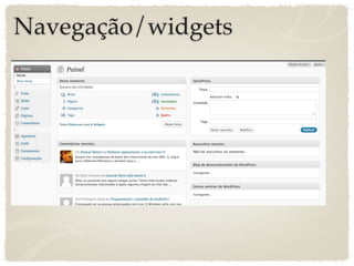 Navegação/widgets
 