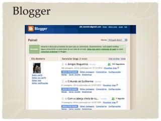 Blogger
 