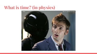 What is time? (in physics)
 