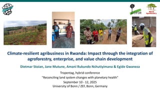 thumbnail of  Climate-resilient agribusiness in Rwanda: Impact through the integration of agroforestry, enterprise, and value chain development