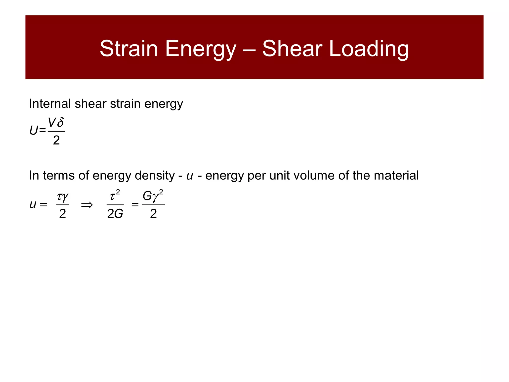 Strain Energy – Shear Loading 