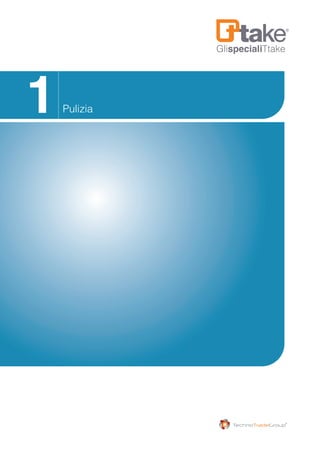 GlispecialiTtake
Pulizia1
 