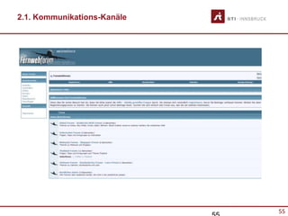 55
2.1. Kommunikations-Kanäle
 