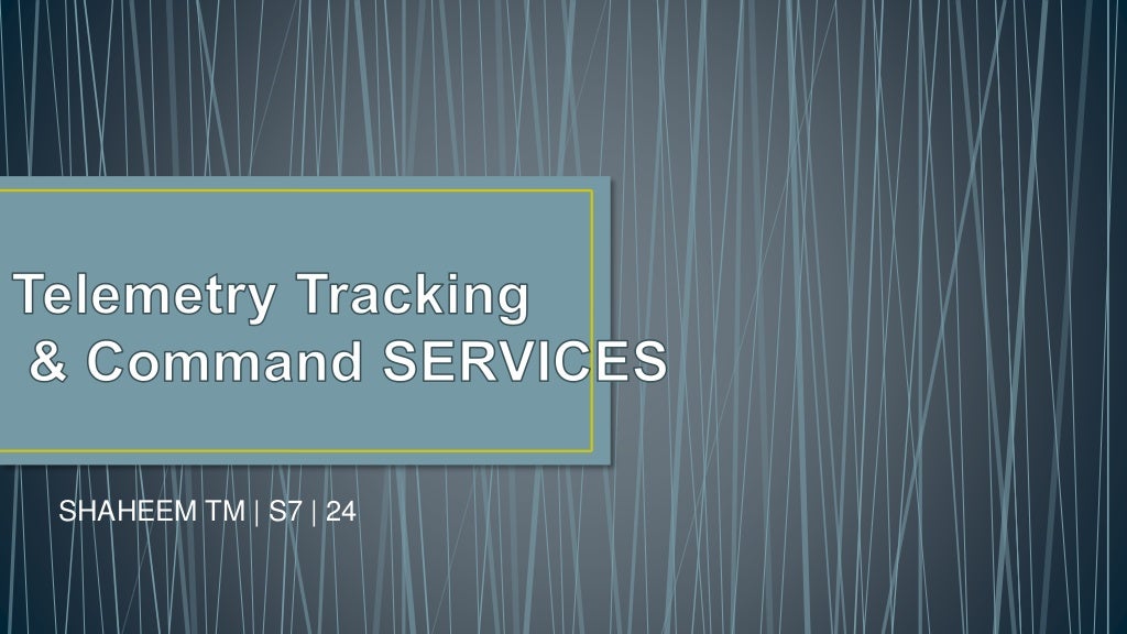 telemetry tracking and command systems
