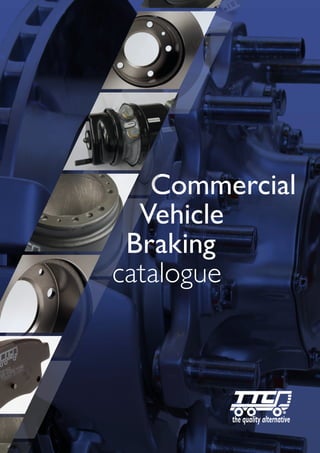 Commercial
Vehicle
Braking
catalogue
 