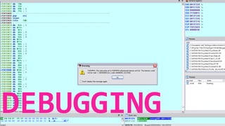 DEBUGGING
 