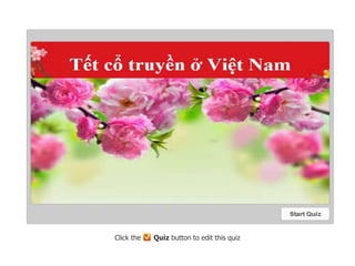 Click the Quiz button to edit this quiz 
 