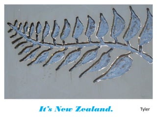 It’s New Zealand.   Tyler
 