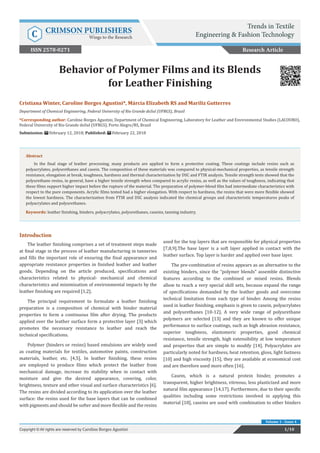 Behavior of Polymer Films and its Blends
for Leather Finishing
Introduction
The leather finishing comprises a set of treatment steps made
at final stage in the process of leather manufacturing in tanneries
and fills the important role of ensuring the final appearance and
appropriate resistance properties in finished leather and leather
goods. Depending on the article produced, specifications and
characteristics related to physical- mechanical and chemical
characteristics and minimization of environmental impacts by the
leather finishing are required [1,2].
The principal requirement to formulate a leather finishing
preparation is a composition of chemical with binder material
properties to form a continuous film after drying. The products
applied over the leather surface form a protective layer [3] which
promotes the necessary resistance to leather and reach the
technical specifications.
Polymer (binders or resins) based emulsions are widely used
as coating materials for textiles, automotive paints, construction
materials, leather, etc. [4,5]. In leather finishing, these resins
are employed to produce films which protect the leather from
mechanical damage, increase its stability when in contact with
moisture and give the desired appearance, covering, color,
brightness, texture and other visual and surface characteristics [6].
The resins are divided according to its application over the leather
surface: the resins used for the base layers that can be combined
with pigments and should be softer and more flexible and the resins
used for the top layers that are responsible for physical properties
[7,8,9].The base layer is a soft layer applied in contact with the
leather surface. Top layer is harder and applied over base layer.
The pre-combination of resins appears as an alternative to the
existing binders, since the “polymer blends” assemble distinctive
features according to the combined or mixed resins. Blends
allow to reach a very special skill sets, because expand the range
of specifications demanded by the leather goods and overcome
technical limitation from each type of binder. Among the resins
used in leather finishing, emphasis is given to casein, polyacrylates
and polyurethanes [10-12]. A very wide range of polyurethane
polymers are selected [13] and they are known to offer unique
performance to surface coatings, such as high abrasion resistance,
superior toughness, elastomeric properties, good chemical
resistance, tensile strength, high extensibility at low temperature
and properties that are simple to modify [14]. Polyacrylates are
particularly noted for hardness, heat retention, gloss, light fastness
[10] and high viscosity [15], they are available at economical cost
and are therefore used more often [16].
Casein, which is a natural protein binder, promotes a
transparent, higher brightness, vitreous, less plasticized and more
natural film appearance [14,17]. Furthermore, due to their specific
qualities including some restrictions involved in applying this
material [18], caseins are used with combination to other binders
Research Article
1/10Copyright © All rights are reserved by Caroline Borges Agustini
Volume 1 - Issue 4
Cristiana Winter, Caroline Borges Agustini*, Márcia Elizabeth RS and Mariliz Gutterres
Department of Chemical Engineering, Federal University of Rio Grande doSul (UFRGS), Brazil
*Corresponding author: Caroline Borges Agustini, Department of Chemical Engineering, Laboratory for Leather and Environmental Studies (LACOURO),
Federal University of Rio Grande doSul (UFRGS), Porto Alegre/RS, Brazil
Submission: February 12, 2018; Published: February 22, 2018
Abstract
In the final stage of leather processing, many products are applied to form a protective coating. These coatings include resins such as
polyacrylates, polyurethanes and casein. The composition of these materials was compared to physical-mechanical properties, as tensile strength
resistance, elongation at break, toughness, hardness and thermal characterization by DSC and FTIR analysis. Tensile strength tests showed that the
polyurethane resins, in general, have a higher tensile strength when compared to acrylic resins, as well as the values of toughness, indicating that
these films support higher impact before the rupture of the material. The preparation of polymer-blend film had intermediate characteristics with
respect to the pure components. Acrylic films tested had a higher elongation. With respect to hardness, the resins that were more flexible showed
the lowest hardness. The characterization from FTIR and DSC analysis indicated the chemical groups and characteristic temperatures peaks of
polyacrylates and polyurethanes.
Keywords: leather finishing, binders, polyacrylates, polyurethanes, caseins, tanning industry.
Trends in Textile
Engineering & Fashion TechnologyC CRIMSON PUBLISHERS
Wings to the Research
ISSN 2578-0271
 