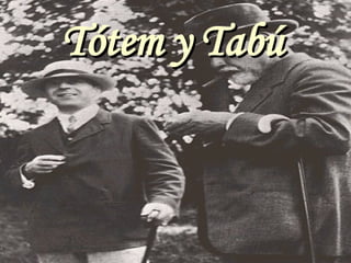 Tótem y Tabú 