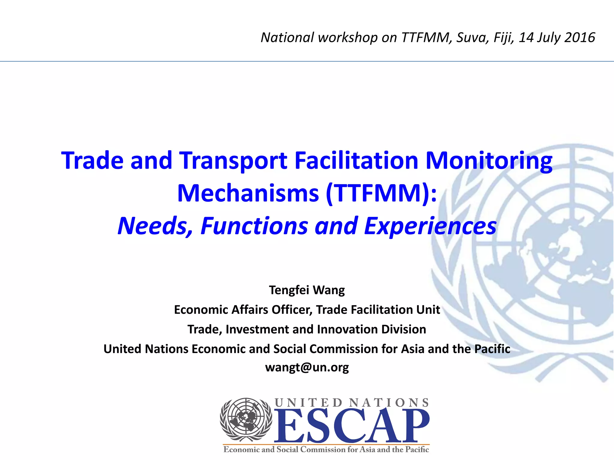Trade and Transport Facilitation Monitoring Mechanism (TTFMM) | PPTX