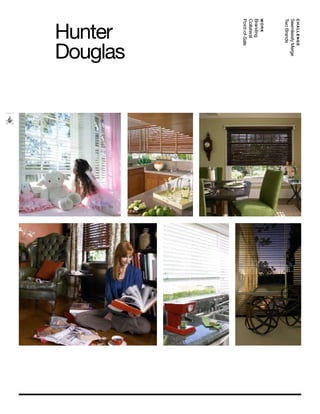CHALLENGE
Seemlessly Merge
Two Brands
work
Branding
Collateral
Point-of-Sale
Douglas
Hunter
 