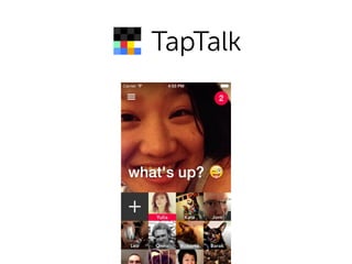 TapTalk
 