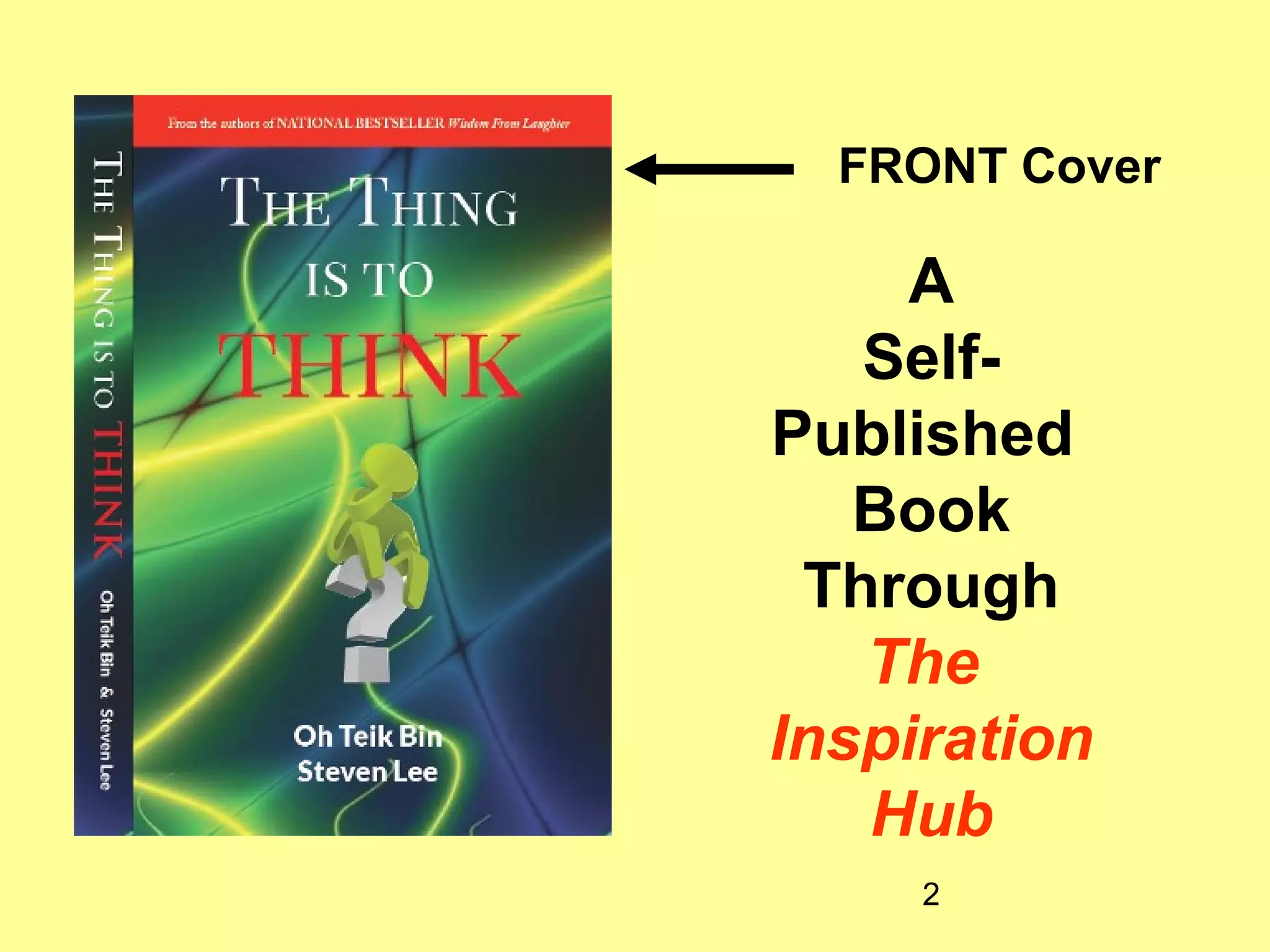 2
A
Self-
Published
Book
Through
The
Inspiration
Hub
FRONT Cover
 
