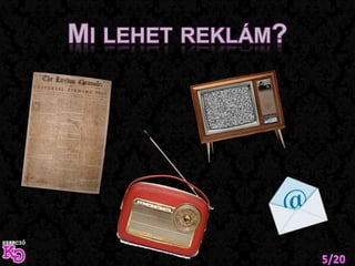 Mi lehet reklám?