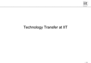 Technology Transfer at IIT 