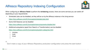 (Re)Indexing Large Repositories in Alfresco