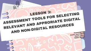 top 10 active learning data selection tools: features,... Lesson 3: Assessment Tools for Selecting | PPTX